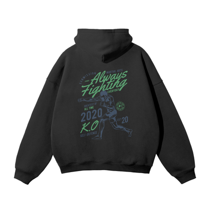 Always Fighting Green and Blue Text Hoodie