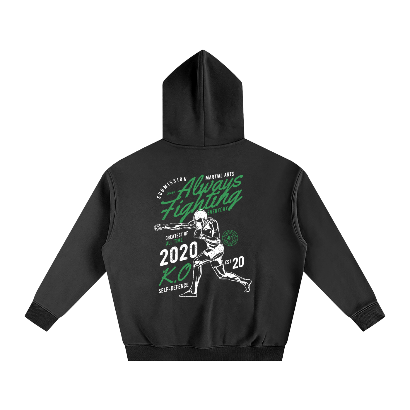 Always Fighting Green and White Text Hoodie