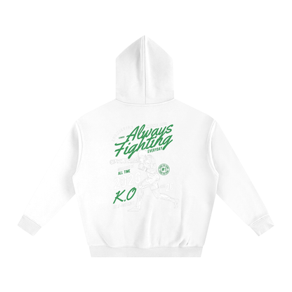 Always Fighting Green and White Text Hoodie