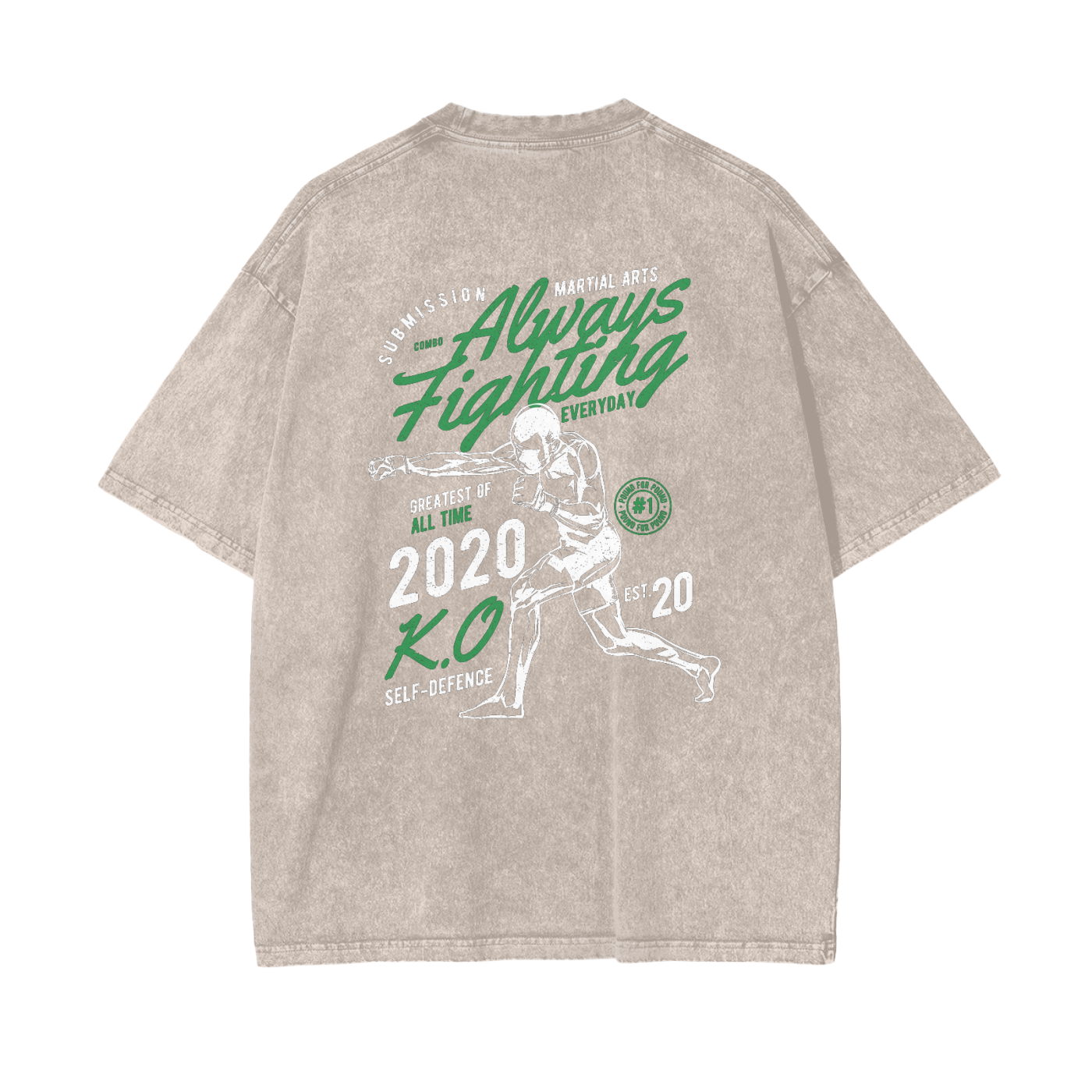 Always Fighting Green and White Text T-shirt