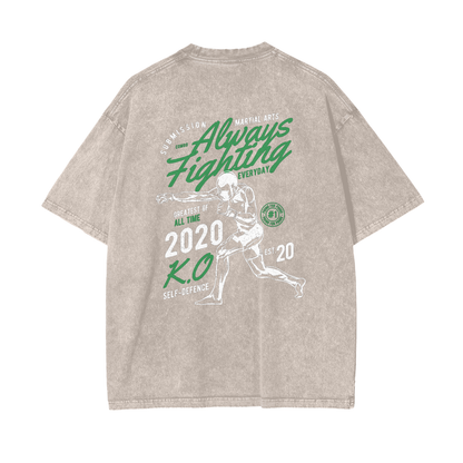 Always Fighting Green and White Text T-shirt