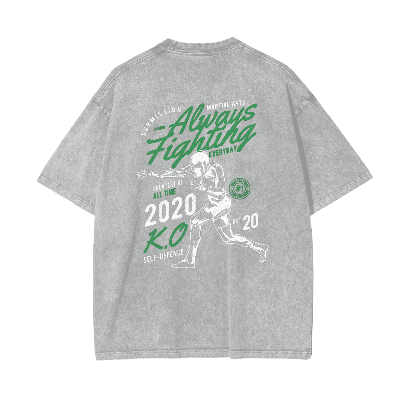 Always Fighting Green and White Text T-shirt