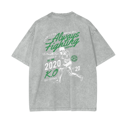 Always Fighting Green and White Text T-shirt