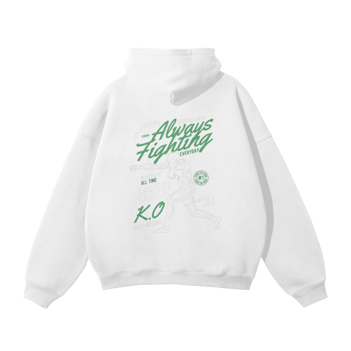 Always Fighting Green and White Text Hoodie