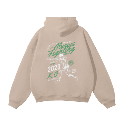 Always Fighting Green and White Text Hoodie