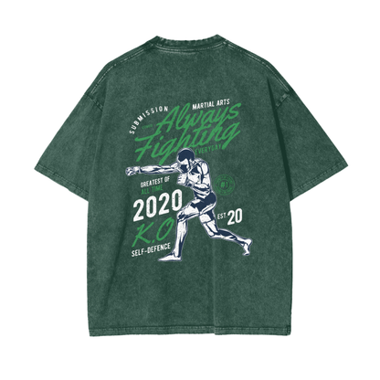 Always Fighting Green and White Text T-shirt