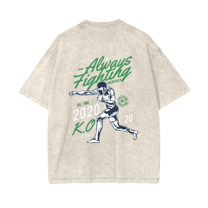 Always Fighting Green and White Text T-shirt