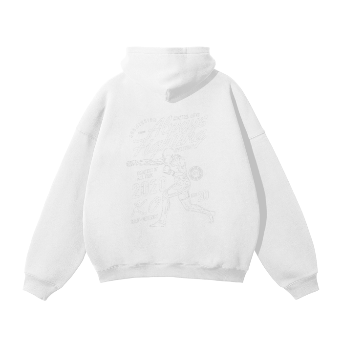 Always Fighting White Text Hoodie